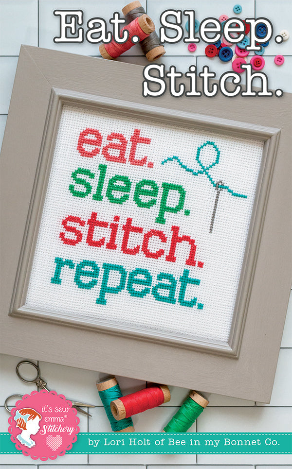 Eat Sleep Stitch Repeat - Cross Stitch - Ise-407 - It'S Sew Emma