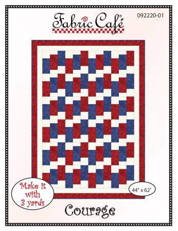 Fabric Cafe- Courage- 3 Yard Quilt Pattern
