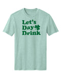 Let's Day Drink Shirts