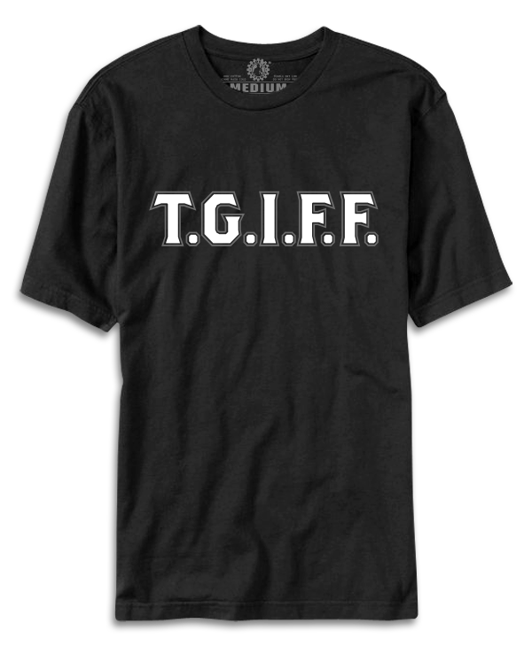 TGIFF Black - Small/Med Only